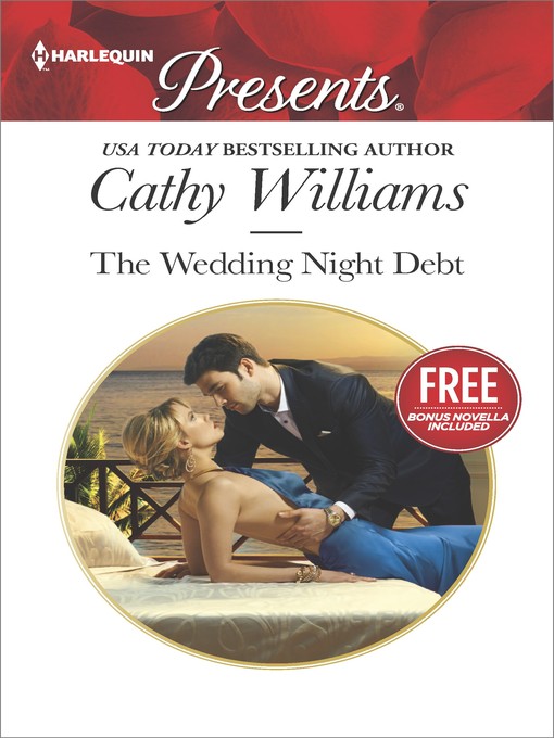 Title details for The Wedding Night Debt: Christmas at the Castello (bonus novella) by Cathy Williams - Available